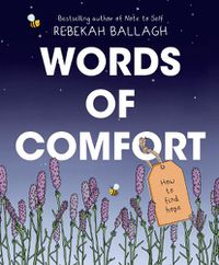 Cover image for Words of Comfort: How to Find Hope