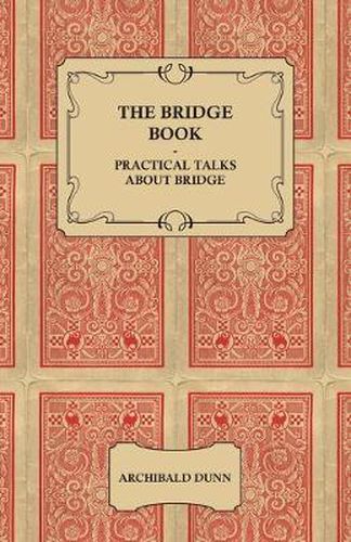 Cover image for The Bridge Book Practical Talks about Bridge