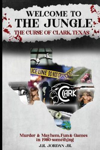 Welcome to the Jungle the Curse of Clark, Texas