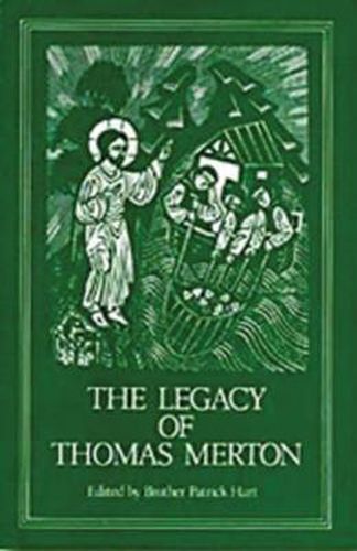 The Legacy of Thomas Merton