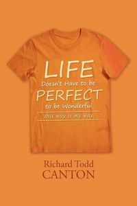 Cover image for Life Doesn't Have to be Perfect to be Wonderful