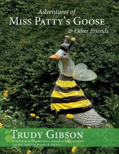 Cover image for Adventures of Miss Patty's Goose & Other Friends