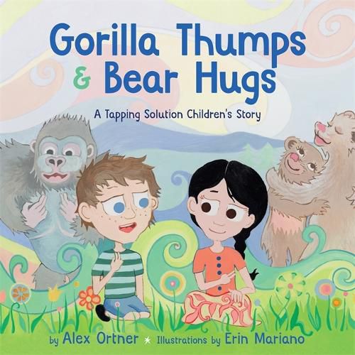 Cover image for Gorilla Thumps and Bear Hugs: A Tapping Solution Children's Story