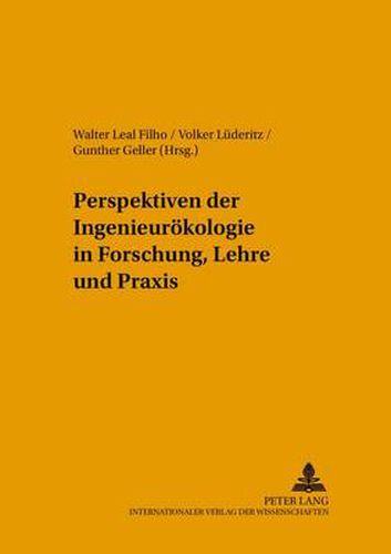 Cover image for Perspektiven Der Ingenieuroekologie in Forschung, Lehre Und Praxis