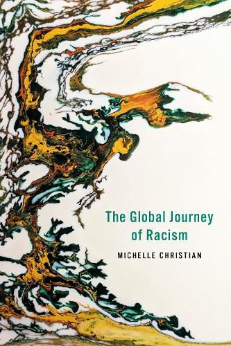 The Global Journey of Racism