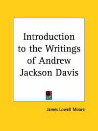 Cover image for Introduction to the Writings of Andrew Jackson Davis (1930)