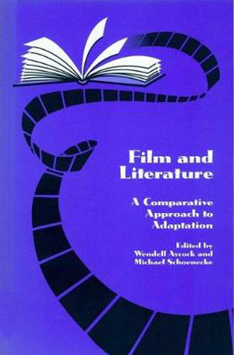 Cover image for Film and Literature: A Comparative Approach to Adaptation