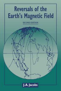 Cover image for Reversals of the Earth's Magnetic Field