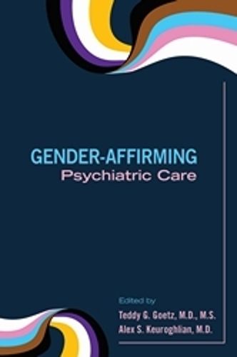 Cover image for Gender-Affirming Psychiatric Care