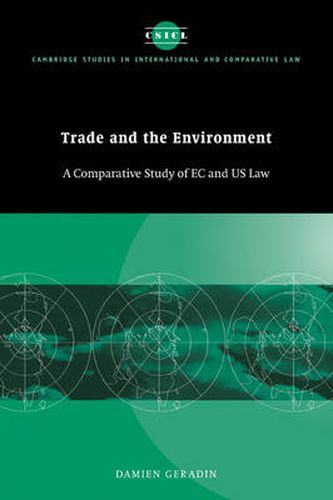 Cover image for Trade and the Environment: A Comparative Study of EC and US Law