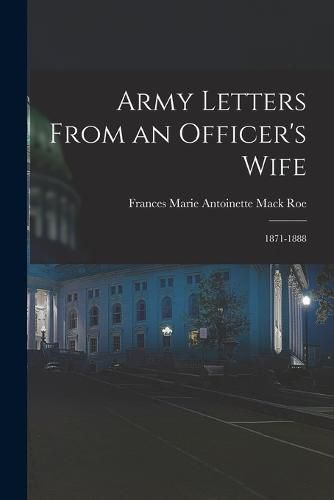 Army Letters From an Officer's Wife