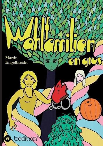 Cover image for Wahlfamilien en gros: Band 2 der Chroniken zwischen Innen und Aussen