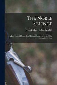 Cover image for The Noble Science