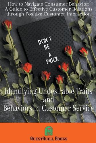 Cover image for Identifying Undesirable Traits and Behaviors in Customer Service