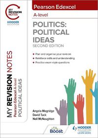 Cover image for My Revision Notes: Pearson Edexcel A Level Political Ideas: Second Edition