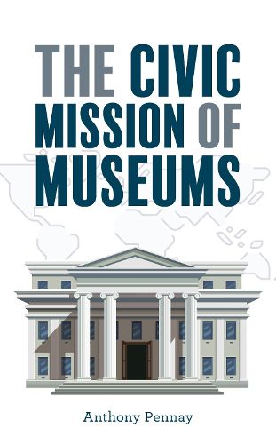 Cover image for The Civic Mission of Museums
