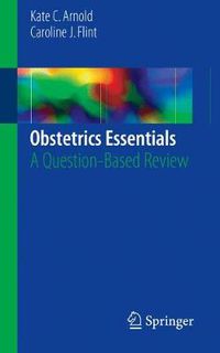 Cover image for Obstetrics Essentials: A Question-Based Review