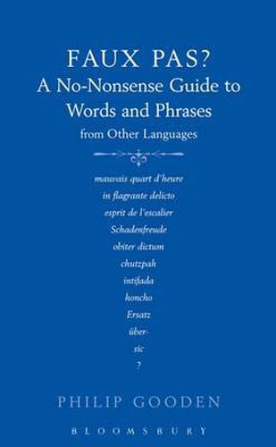 Cover image for Faux Pas?: A No-Nonsense Guide to Words and Phrases from Other Languages