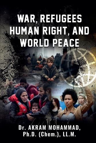 Cover image for War, Refugees Human Right, and World Peace