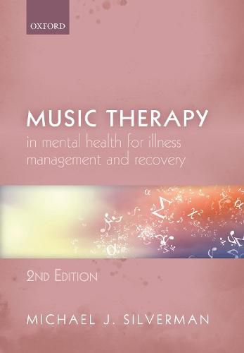 Cover image for Music Therapy in  Mental Health for Illness Management and Recovery