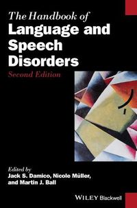 Cover image for The Handbook of Language and Speech Disorders 2e