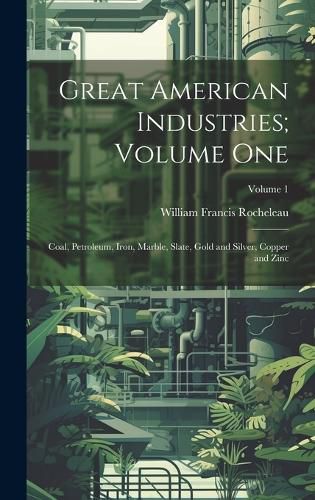 Cover image for Great American Industries; Volume One