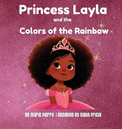 Cover image for Princess Layla and the Colors of the Rainbow