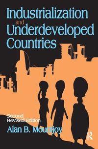 Cover image for Industrialization and Underdeveloped Countries