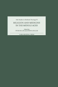 Cover image for Religion and Medicine in the Middle Ages