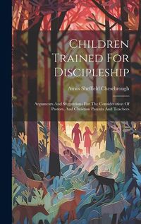 Cover image for Children Trained For Discipleship