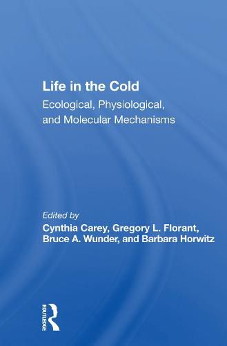 Cover image for Life in the Cold: Ecological, Physiological, and Molecular Mechanisms