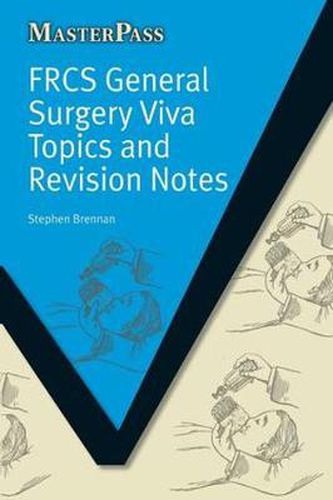 Cover image for FRCS General Surgery Viva Topics and Revision Notes