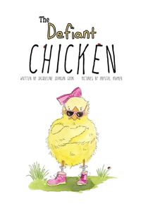 Cover image for The Defiant Chicken