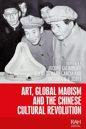 Cover image for Art, Global Maoism and the Chinese Cultural Revolution