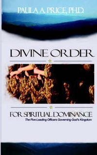 Cover image for Divine Order for Spiritual Dominance