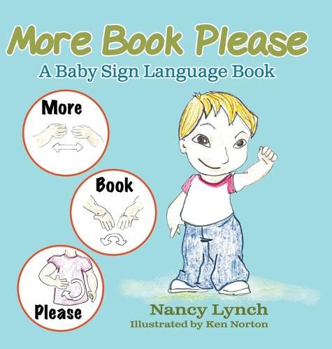 Cover image for More Book Please: A Baby Sign Language Book