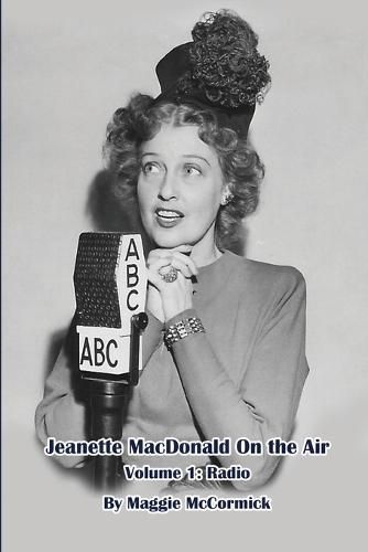 Cover image for Jeanette MacDonald On the Air, Volume 1