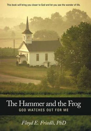 Cover image for The Hammer and The Frog, God Watches Out For Me