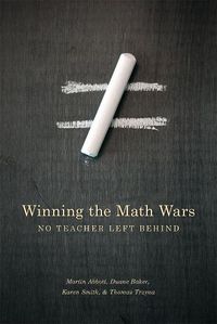 Cover image for Winning the Math Wars: No Teacher Left Behind
