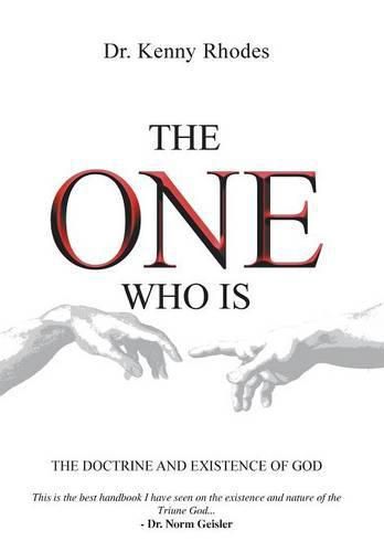 Cover image for The One Who Is: The Doctrine and Existence of God