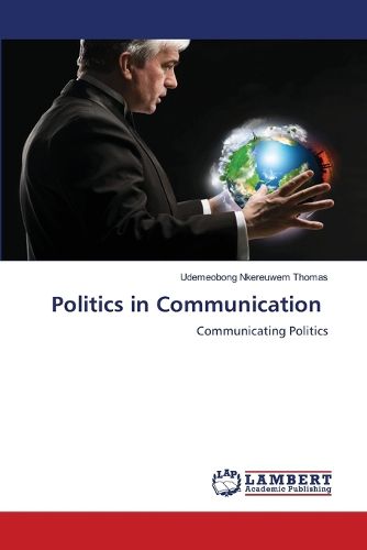 Cover image for Politics in Communication