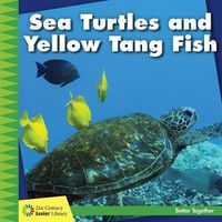 Cover image for Sea Turtles and Yellow Tang Fish