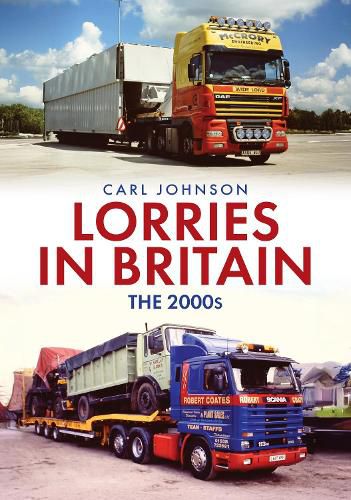 Cover image for Lorries in Britain: The 2000s