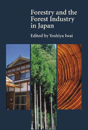 Cover image for Forestry and the Forest Industry in Japan