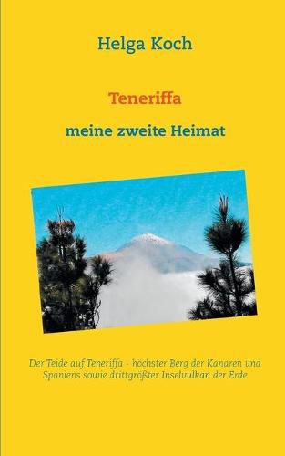 Cover image for Teneriffa: meine zweite Heimat