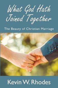 Cover image for What God Hath Joined Together