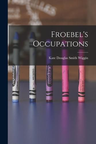 Froebel's Occupations