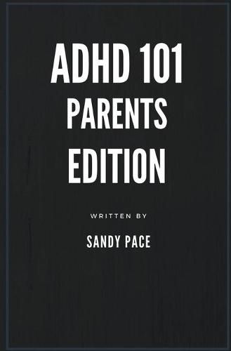 Cover image for ADHD 101: Parents Edition