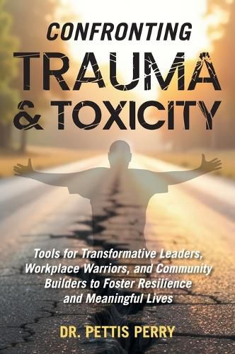 Cover image for Confronting Trauma and Toxicity
