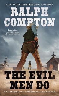 Cover image for Ralph Compton the Evil Men Do